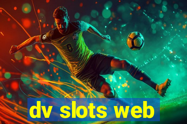 dv slots web